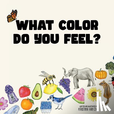 Kristina Van Dyk - What Color Do You Feel?