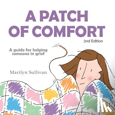 Marilyn Sullivan - A Patch of Comfort