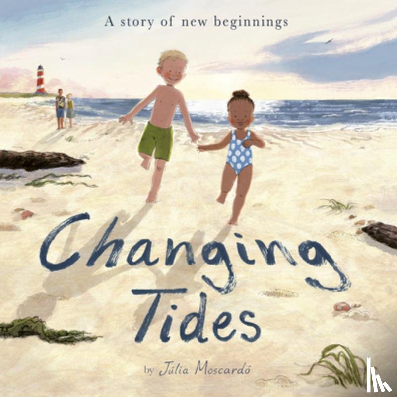 Moscardó, Júlia - Changing Tides: A Story of New Beginnings