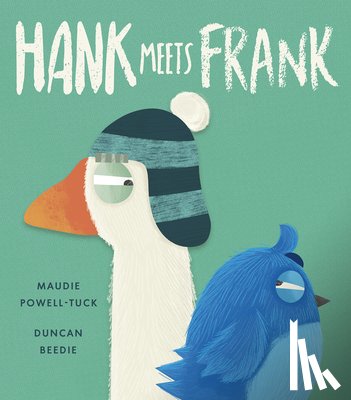 Powell-Tuck, Maudie - Hank Meets Frank