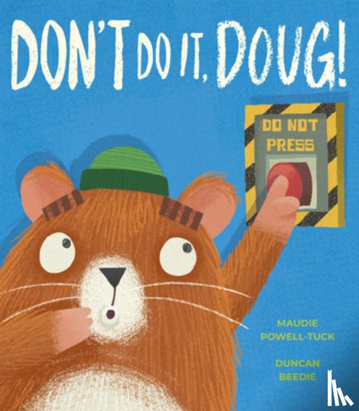 Powell-Tuck, Maudie - Don't Do It, Doug!