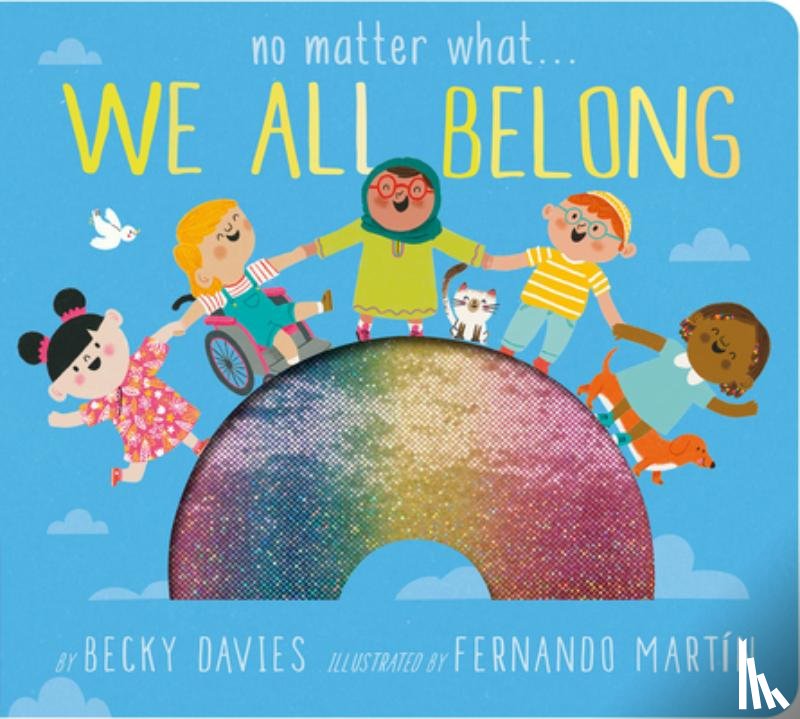 Davies, Becky - No Matter What . . . We All Belong