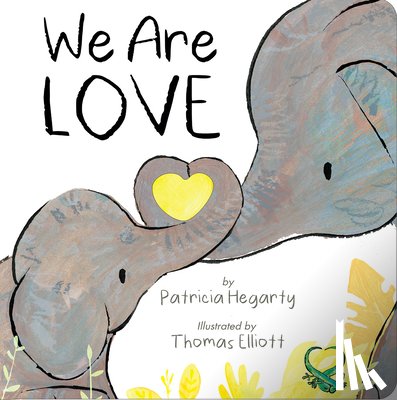 Hegarty, Patricia - We Are Love