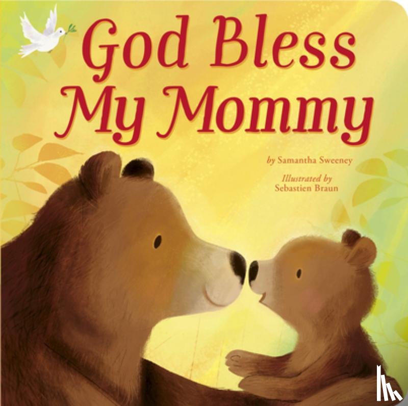 Sweeney, Samantha - God Bless My Mommy