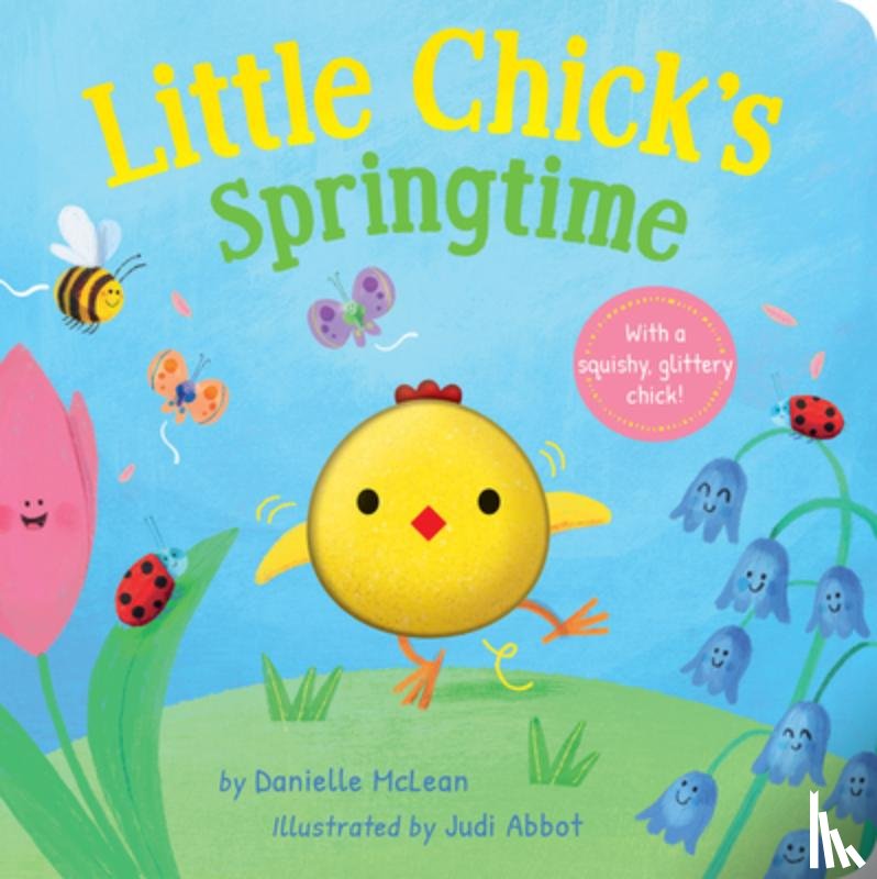 McLean, Danielle - Little Chick's Springtime: A Spring Board Book for Kids