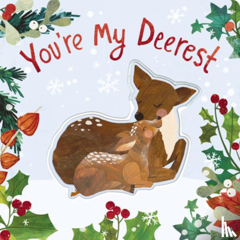 Evans, Harriet - You're My Deerest