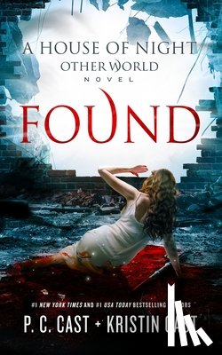 Cast, P. C., Cast, Kristin - FOUND
