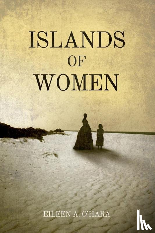 O'Hara, Eileen A. - Islands of Women