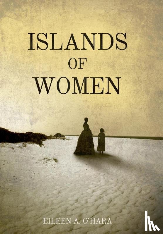 O'Hara, Eileen A. - O'Hara, E: Islands of Women