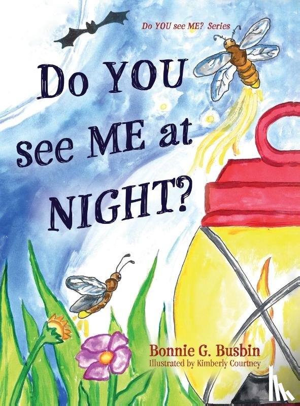 Busbin, Bonnie G. - Do YOU see ME at NIGHT?