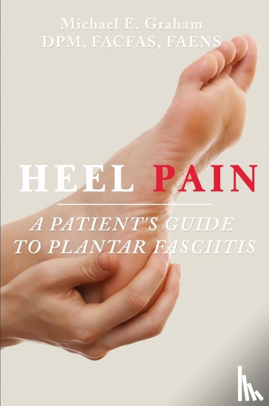Graham, Michael E. - Heel Pain