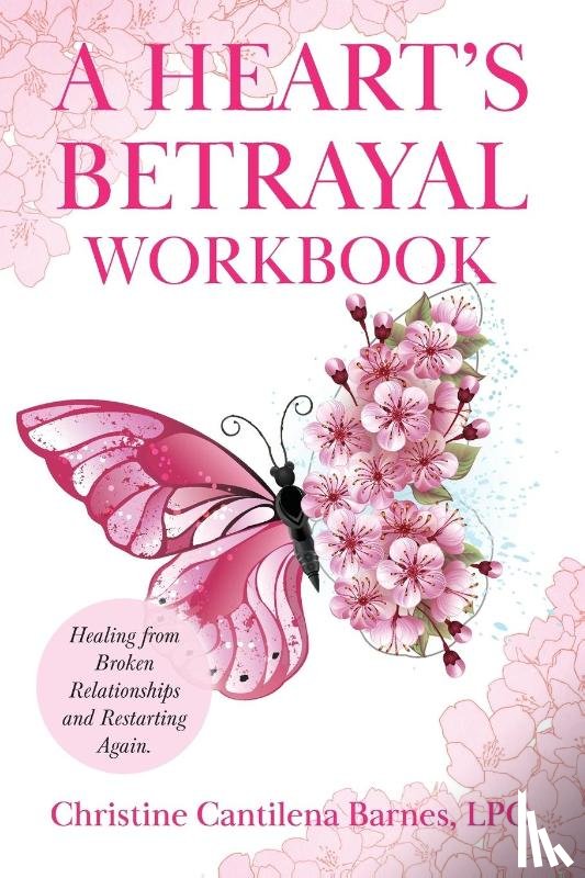 Cantilena Barnes, Christine - A Heart's Betrayal Workbook