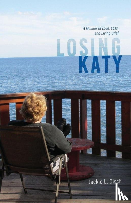 Disch, Jackie L. - Losing Katy