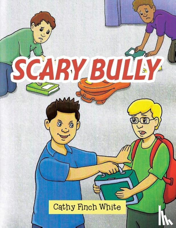 White, Cathy Finch - Scary Bully