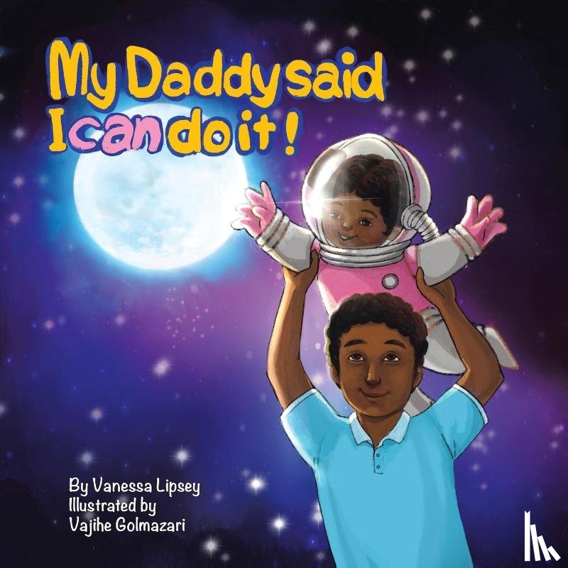 Lipsey, Vanessa - My Daddy Said I Can Do It