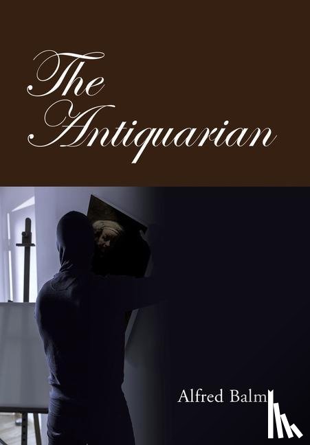 Balm, Alfred - The Antiquarian