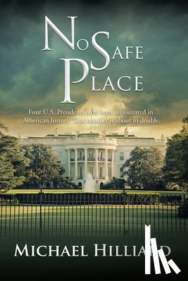 Hilliard, Michael - No Safe Place