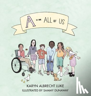 Luke, Karyn Albrecht - A Is for All of Us