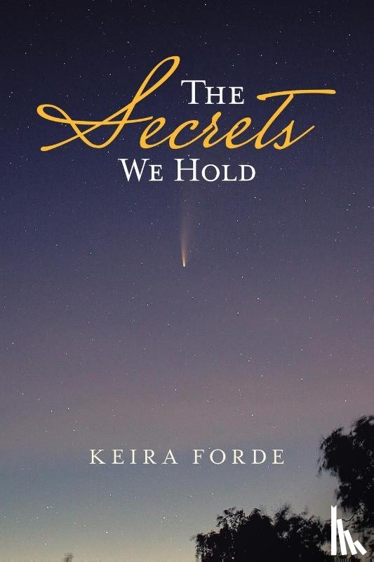 Forde, Keira - The Secrets We Hold