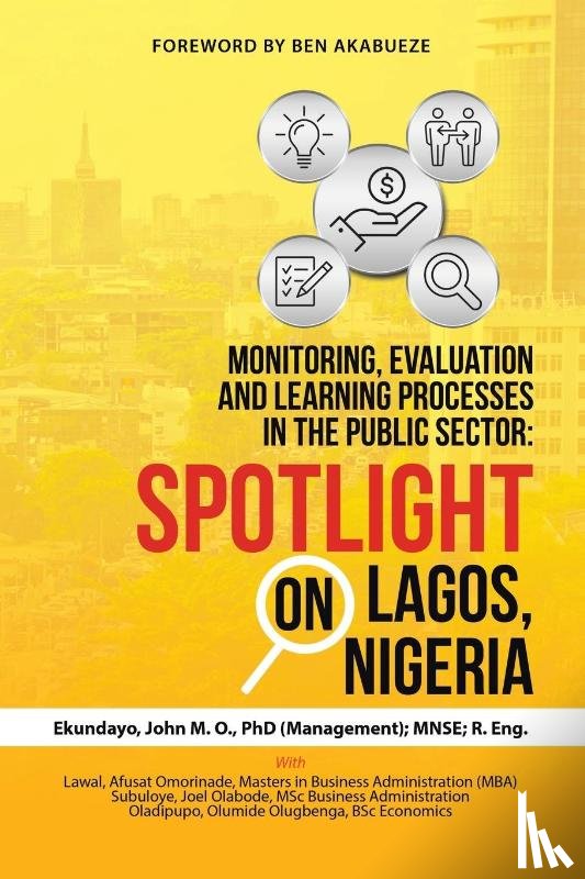 Ekundayo (Management) Mnse R Eng, D, Subuloye, Msc Business Administration M, Lawal Mba, Mrs A O - Monitoring, Evaluation and Learning Processes in the Public Sector