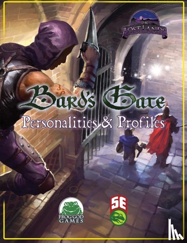 Iozzi, Italo, Granatello, Emanuele, Christofferson, Casey - Bard's Gate - Personalities & Profiles - 5E