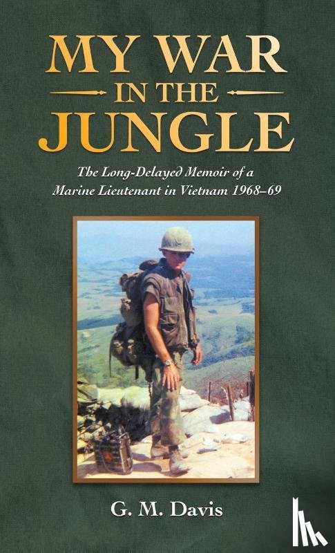 Davis, G M - My War in the Jungle