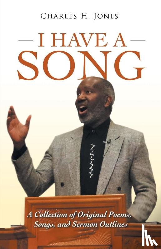 Jones, Charles H - I Have a Song