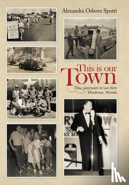 Spotti, Alexandra Osborn - This Is Our Town