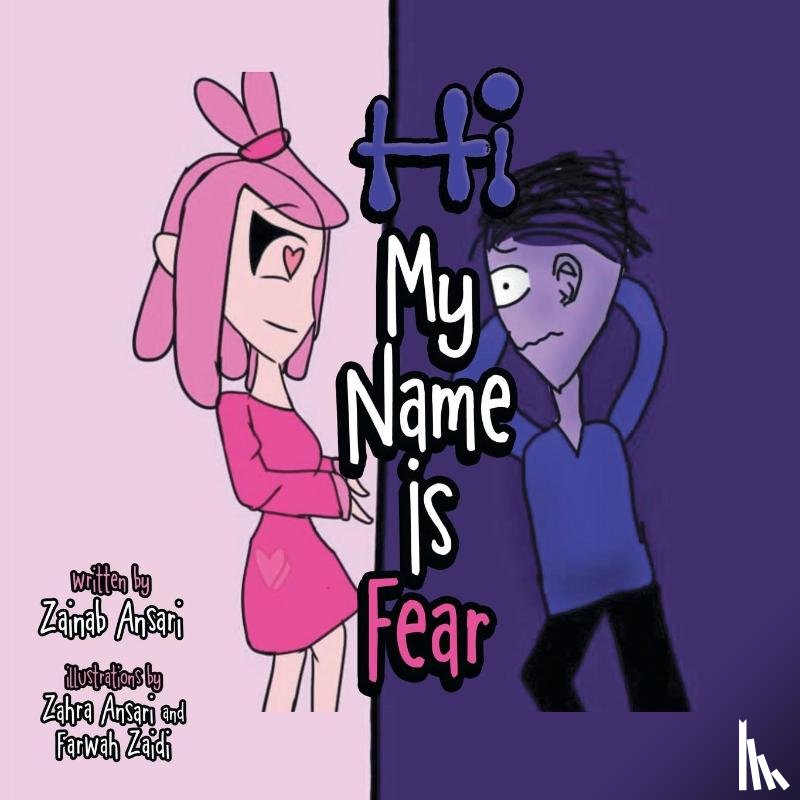 Ansari, Zainab - Hi My Name Is Fear