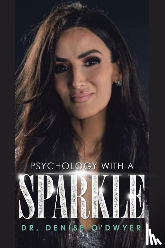 O'Dwyer, Dr Denise - Psychology with a Sparkle