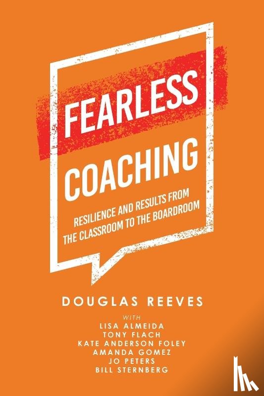 Reeves, Douglas - Reeves, D: Fearless Coaching