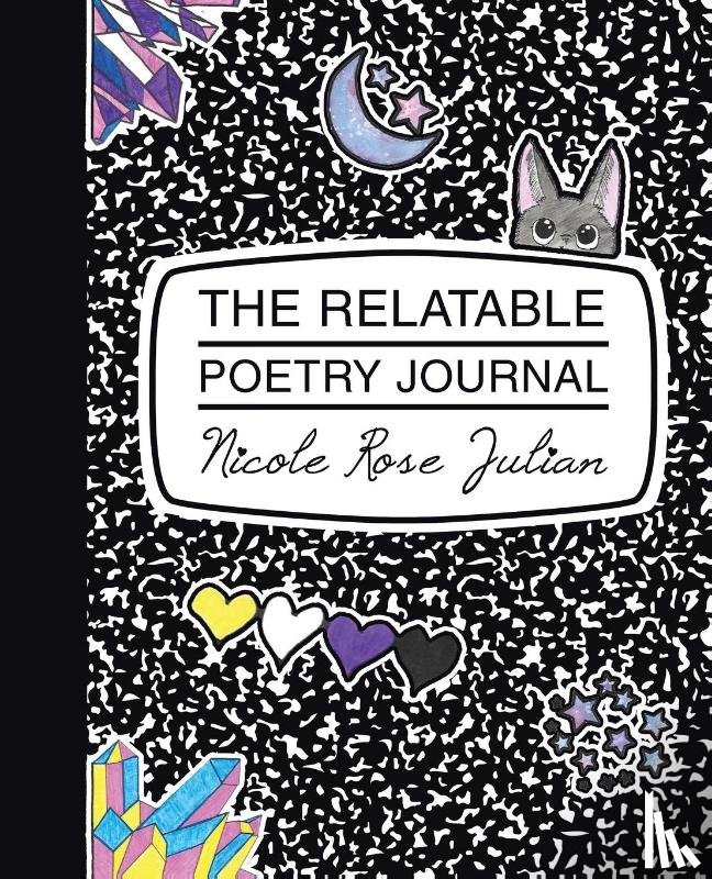 Julian, Nicole Rose - The Relatable Poetry Journal