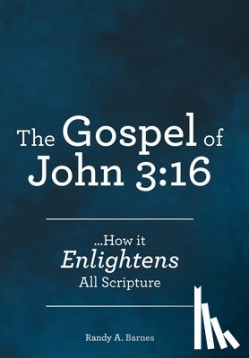 Barnes, Randy A. - Barnes, R: Gospel of John 3