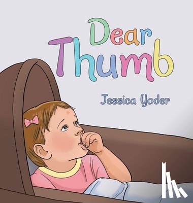 Yoder, Jessica - Dear Thumb