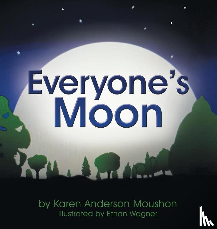 Moushon, Karen Anderson - Everyone's Moon