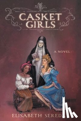 Sereda, Elisabeth - Casket Girls