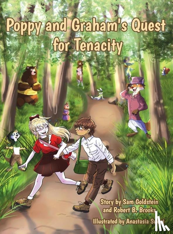 Goldstein, Sam, Brooks, Robert B. - Poppy and Graham's Quest for Tenacity