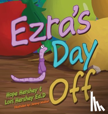 Hershey, Hope, Hershey Ed. D, Lori - Ezra's Day Off