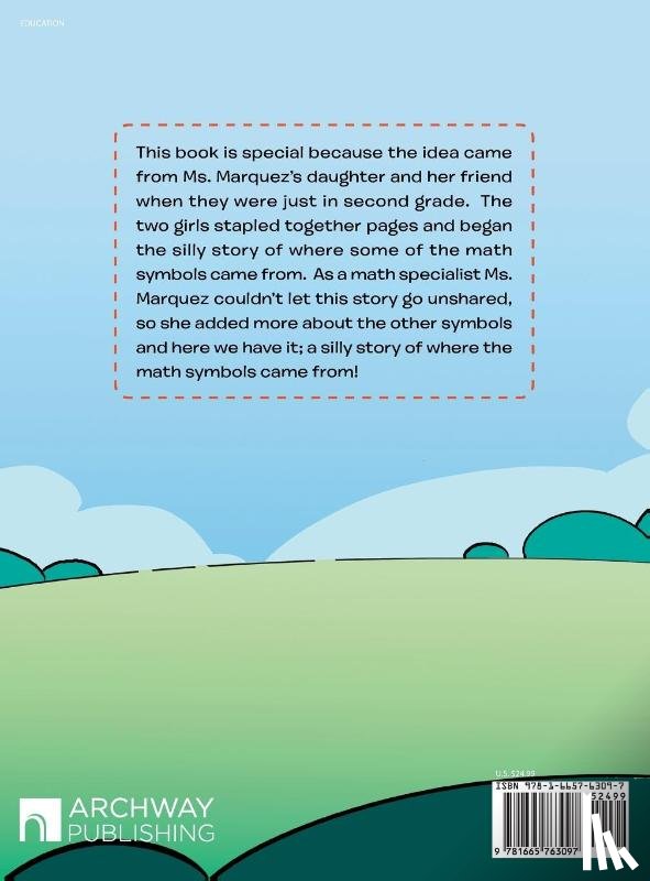 Marquez, Taryn - Math Symbols The Origin Story
