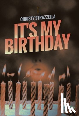 Strazzella, Christy - Strazzella, C: It's My Birthday