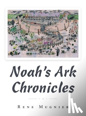 Mugnier, Rene - Noah's Ark Chronicles