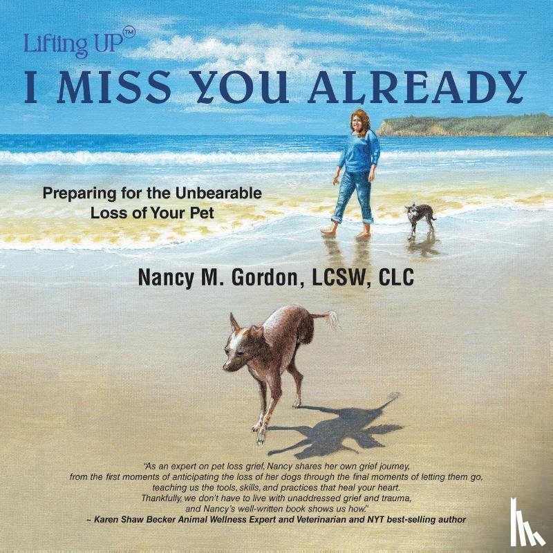 Gordon LCSW CLC, Nancy M. - I Miss You Already