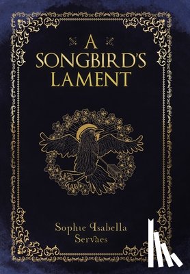 Servaes, Sophie Isabella - A Songbird's Lament