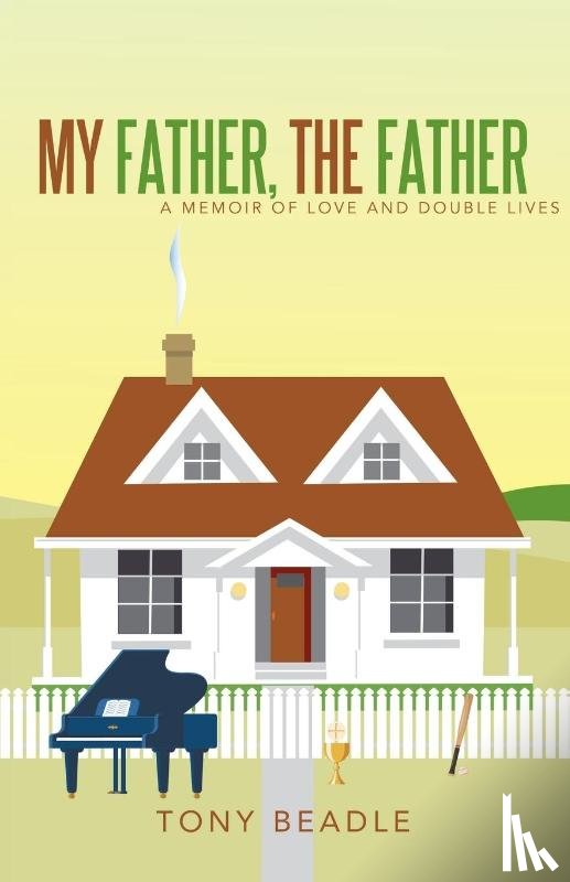 Beadle, Tony - Beadle, T: My Father, the Father