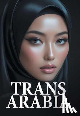 Kingsley, Indigo - Trans Arabia