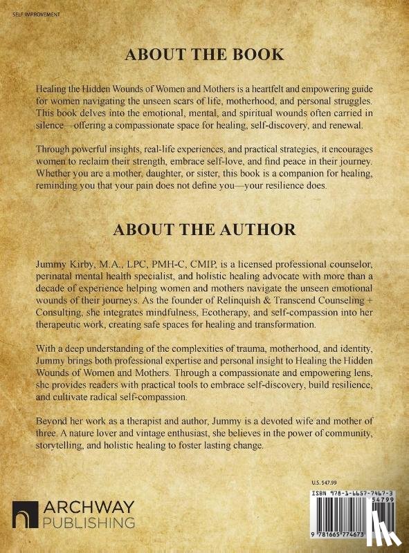 Kirby M. A LPC PMH-C CMIP, Jummy - HEALING THE HIDDEN WOUNDS OF WOMEN AND MOTHERS