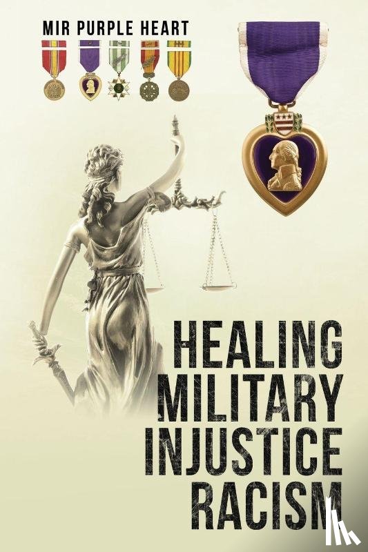 Mir Purple Heart - Healing Military Injustice Racism