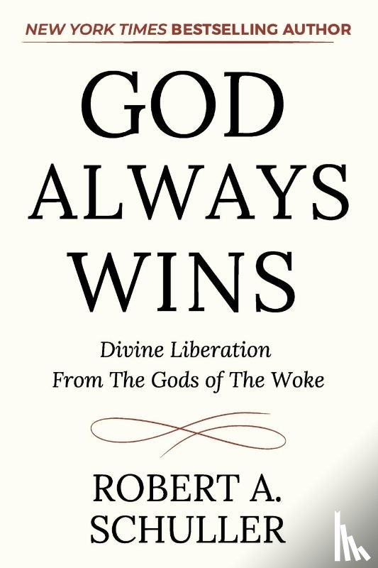 Schuller, Robert A. - God Always Wins