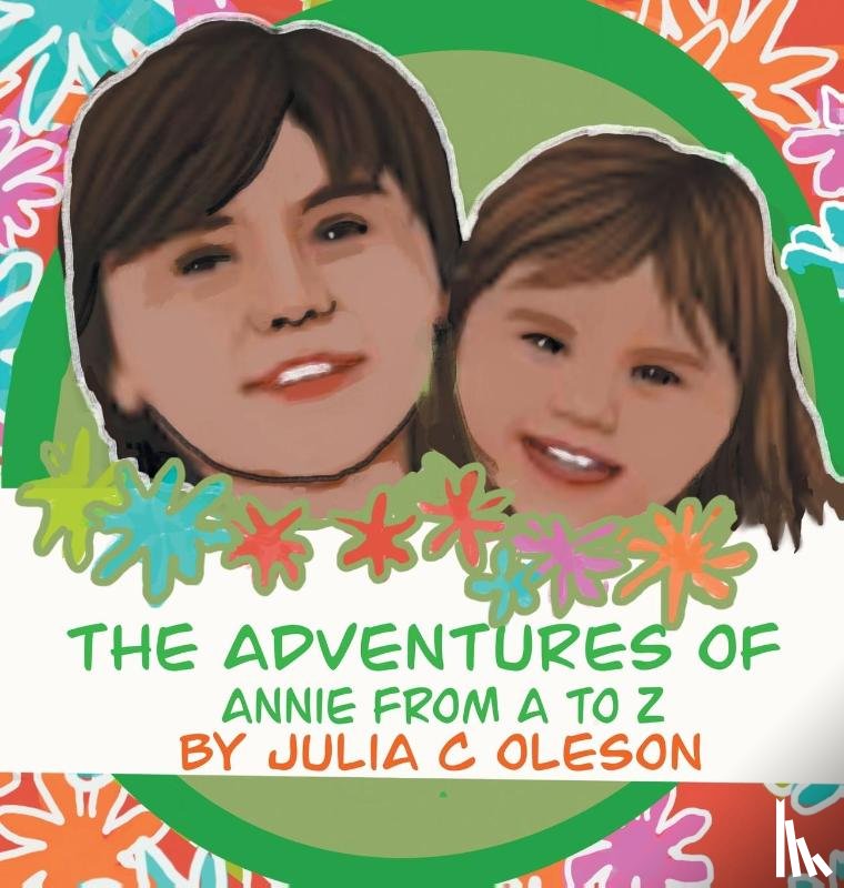 Oleson, Julia C - The Adventures of Annie from A to Z