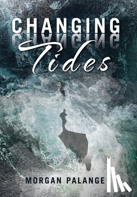 Palange, Morgan - Changing Tides